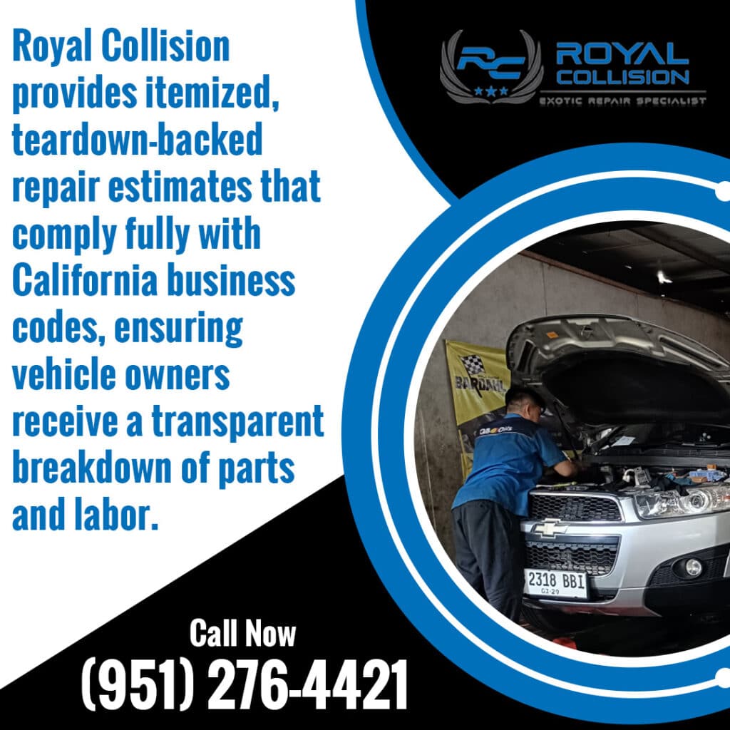Graphic from Royal Collision highlighting itemized, teardown-backed estimates that comply with California business codes.