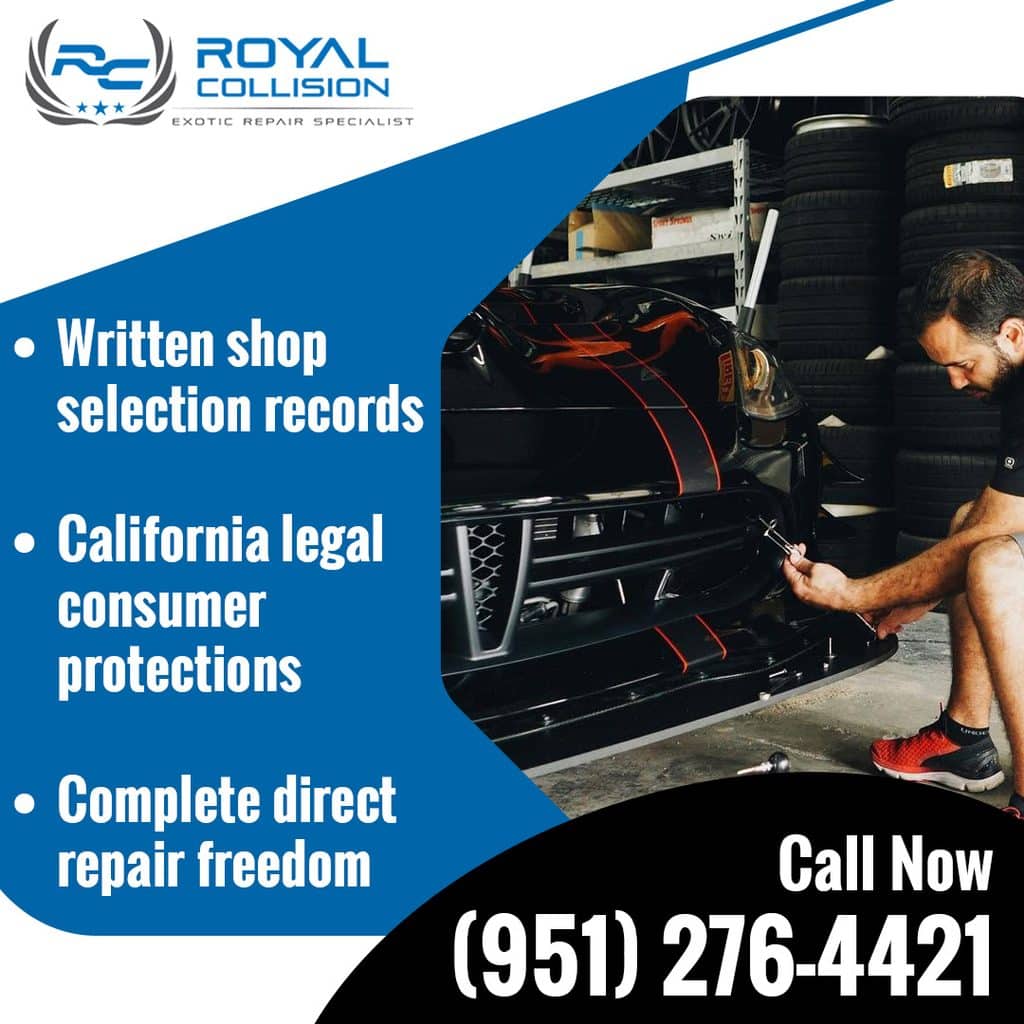 An exotic repair specialist working on a sports car front bumper at Royal Collision, emphasizing written shop selection records, California legal consumer protections, and complete direct repair freedom.